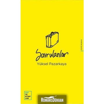 Savrulanlar - Yüksel Pazarkaya