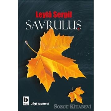Savruluş - Leyla Serpil