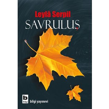 Savruluş - Leyla Serpil