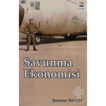 Savunma Ekonomisi - Şennur Sezgin