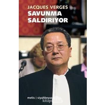 Savunma Saldırıyor - Jacques Verges