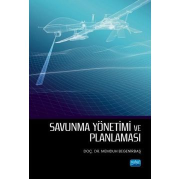 Savunma Yönetimi ve Planlaması Memduh Begenirbaş
