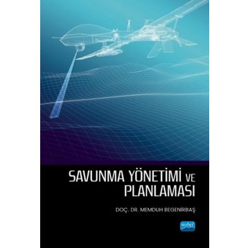 Savunma Yönetimi ve Planlaması Memduh Begenirbaş
