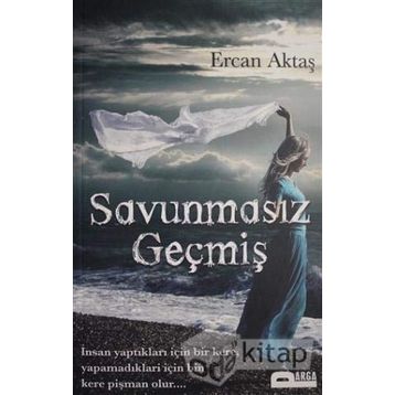 Savunmasız Geçmiş - Ercan Aktaş