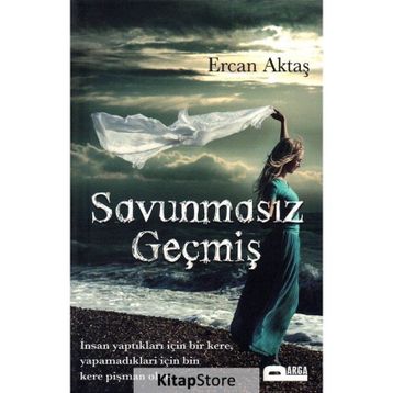 Savunmasız Geçmiş - Ercan Aktaş