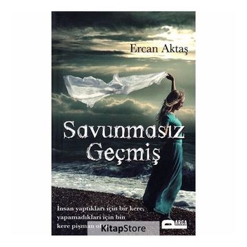 Savunmasız Geçmiş - Ercan Aktaş