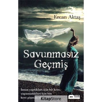Savunmasız Geçmiş - Ercan Aktaş