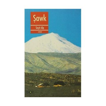 Şawk - Seyit Alp