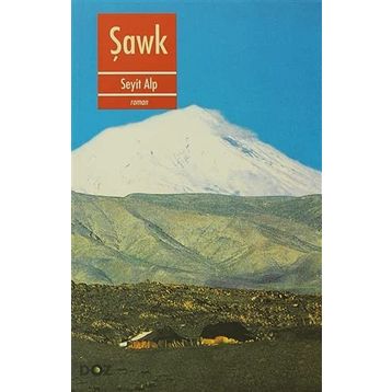 Şawk - Seyit Alp