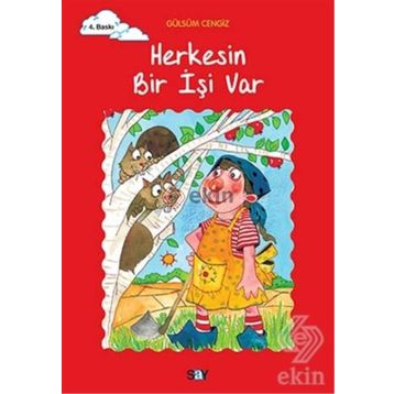 Say Yayınları Herkesin Bir İşi Var Tomurcuk Kitaplar 18 - Gülsüm Cengiz