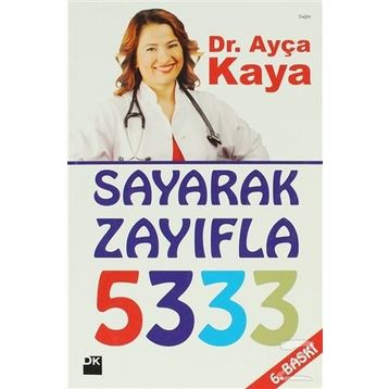 SAYARAK ZAYIFLA - 5333 - AYÇA KAYA