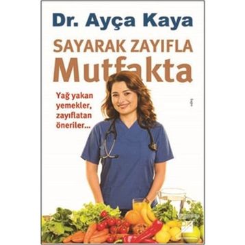 Sayarak Zayıfla Mutfakta - Ayça Kaya