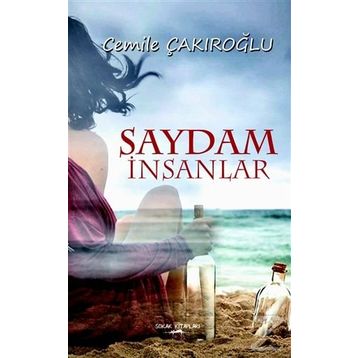 Saydam İnsanlar - Cemile Çakıroğlu