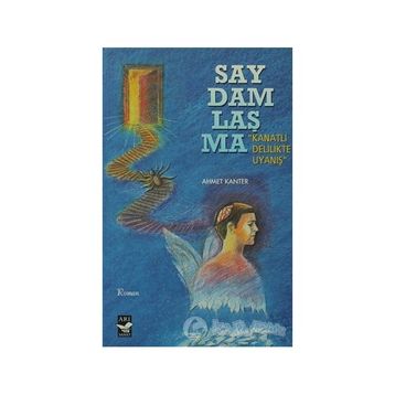 Saydamlaşma - Ahmet Kanter