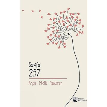 Sayfa 257 - Ayşe Melis Yakarer