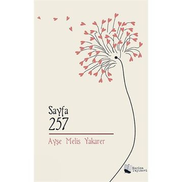 Sayfa 257 - Ayşe Melis Yakarer