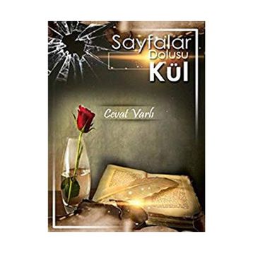 Sayfalar Dolusu Kül - Cevat Varlı