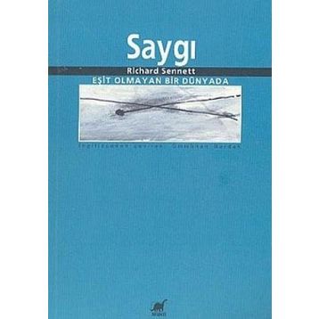 SAYGI - RICHARD SENNETT