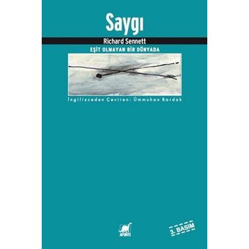 SAYGI - RICHARD SENNETT