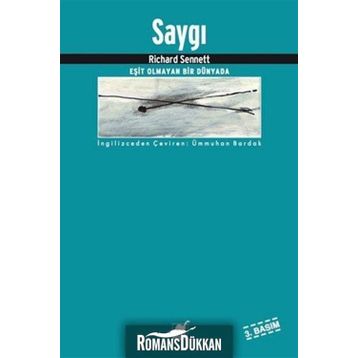 SAYGI - RICHARD SENNETT