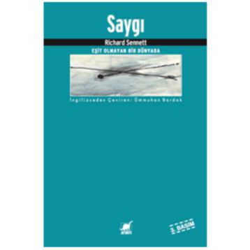 SAYGI - RICHARD SENNETT