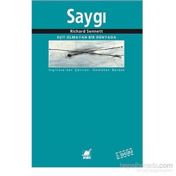 SAYGI - RICHARD SENNETT