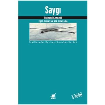 SAYGI - RICHARD SENNETT