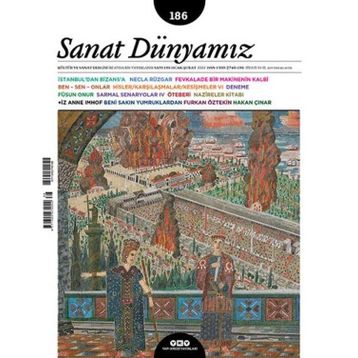 Sayı 186 Ocak - Şubat 2022 - Sanat Dünyamız - Yapı Kredi Yayınları