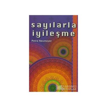 Sayılarla İyileşme - Petra Neumayer