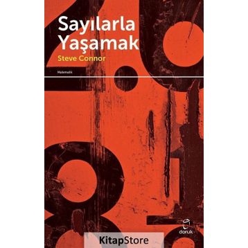Sayılarla Yaşamak - Steve Connor