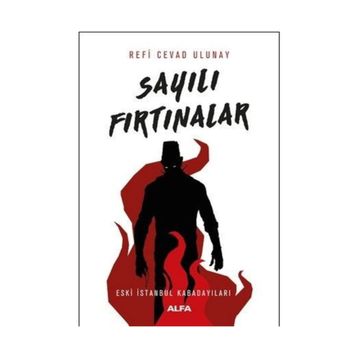 Sayılı Fırtınalar - Refi Cevad Ulunay