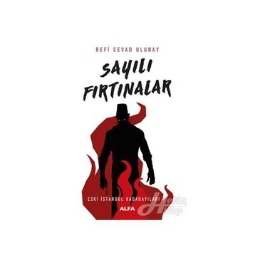Sayılı Fırtınalar - Refi Cevad Ulunay