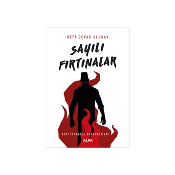 Sayılı Fırtınalar - Refi Cevad Ulunay
