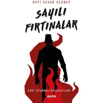 Sayılı Fırtınalar - Refi Cevad Ulunay