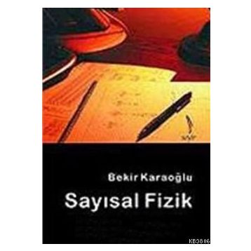Sayısal Fizik - Bekir Karaoğlu