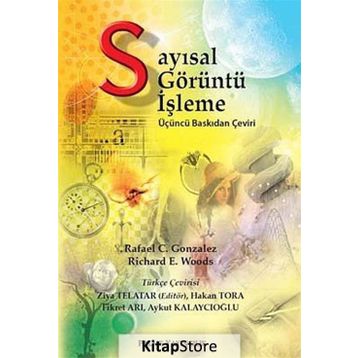 SAYISAL GÖRÜNTÜ İŞLEME - RAFAEL C. GONZALEZ;RICHARD E. WOODS