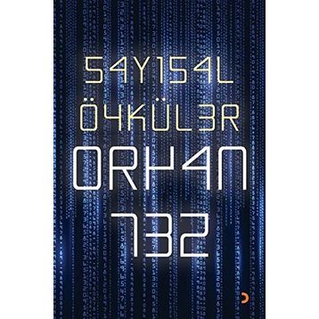 Sayısal Öyküler - Orhan Tez