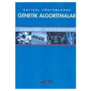 Sayısal Yöntemlerde Genetik Algoritmalar - Çağatan Taşkın