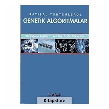 Sayısal Yöntemlerde Genetik Algoritmalar - Çağatan Taşkın