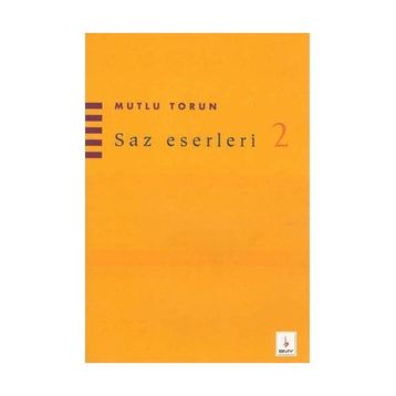 Saz Eserleri 2 - Mutlu Torun