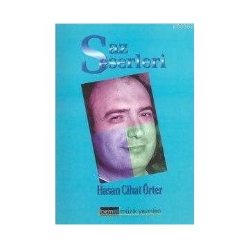 SAZ ESERLERI - HASAN CIHAT ÖRTER