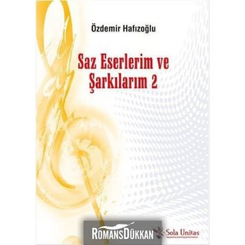 Saz Eserlerim ve Şarkılarım 2 - Özdemir Hafızoğlu