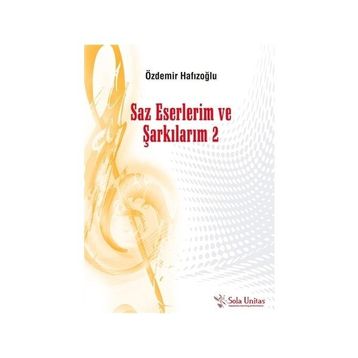 Saz Eserlerim ve Şarkılarım 2 - Özdemir Hafızoğlu