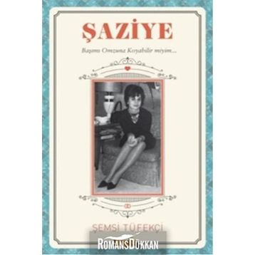 Şaziye - Şemsi Tüfekçi