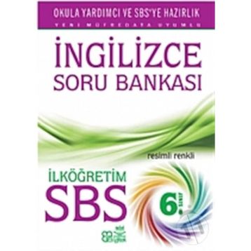 SBS İngilizce Soru Bankası İlköğretim 6. Sınıf - Zeki Kaya Sabriye Uz Sevim İnal Yasemin Yurdaön Kaya
