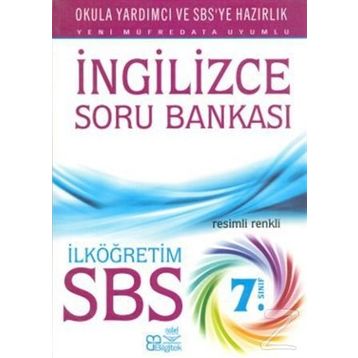 SBS İngilizce Soru Bankası İlköğretim 7. Sınıf - Zeki Kaya Yasemin Yurdaön Kaya Sabriye Uz Sevim İnal