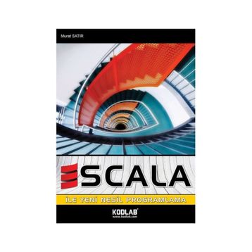 Scala ile Yeni Nesil Programlama - Murat Satır