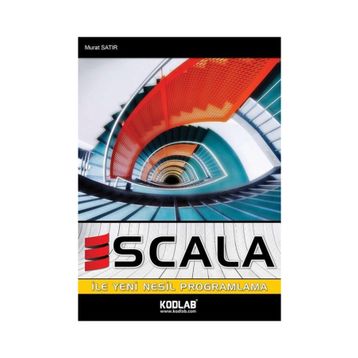 Scala ile Yeni Nesil Programlama - Murat Satır