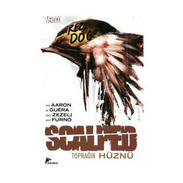 Scalped 7 - Toprağın Hüznü