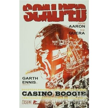 Scalped Cilt - 2 Casino Boogie - Jason Aaron